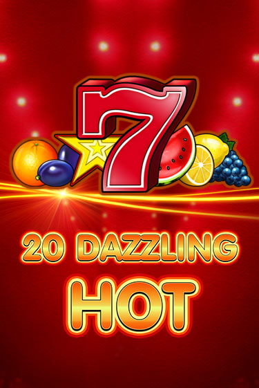 20 Dazzling Hot демо играть онлайн | MaxBet Казино без регистрации