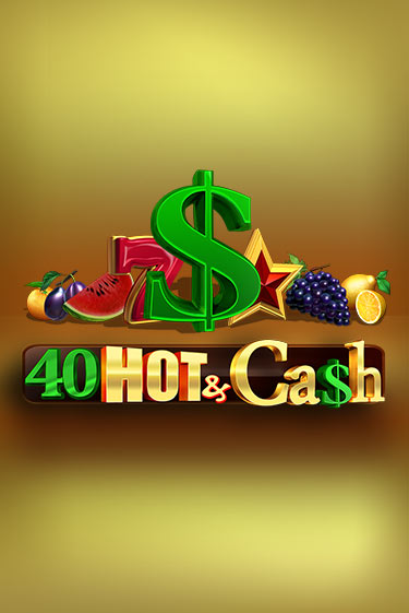 40 Hot & Cash демо играть онлайн | MaxBet Казино без регистрации