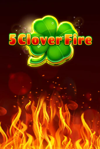 5 Clover Fire демо играть онлайн | MaxBet Казино без регистрации