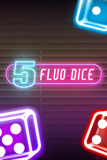 5 Fluo Dice демо играть онлайн | MaxBet Казино без регистрации