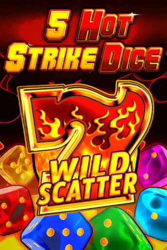 5 Hot Strike Dice демо играть онлайн | MaxBet Казино без регистрации