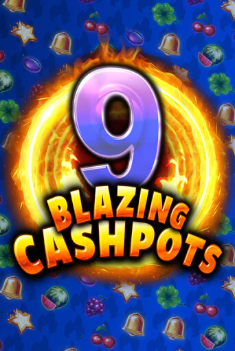 9 Blazing Cashpots демо играть онлайн | MaxBet Казино без регистрации