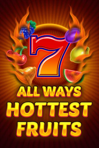 All Ways Hottest Fruits демо играть онлайн | MaxBet Казино без регистрации