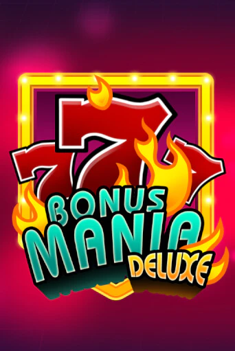 Bonus Mania Deluxe демо играть онлайн | MaxBet Казино без регистрации