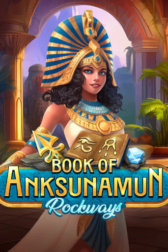 Book Of Anksunamun Rockways демо играть онлайн | MaxBet Казино без регистрации