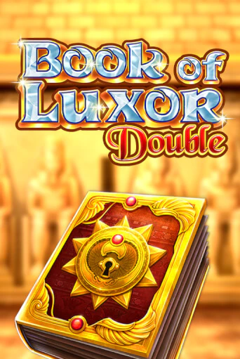 Book of Luxor Double демо играть онлайн | MaxBet Казино без регистрации