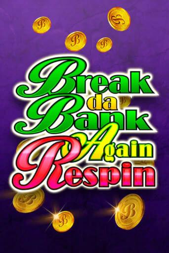Break Da Bank Again Respin демо играть онлайн | MaxBet Казино без регистрации