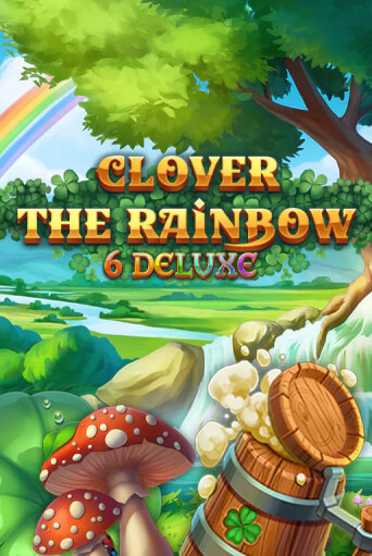Clover Rainbow 6 Deluxe демо играть онлайн | MaxBet Казино без регистрации