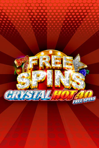 Crystal Hot 40 Free Spins демо играть онлайн | MaxBet Казино без регистрации