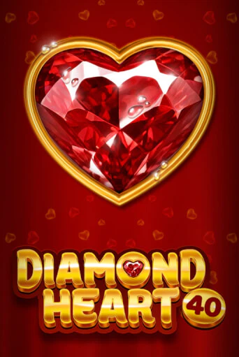Diamond Heart 40 демо играть онлайн | MaxBet Казино без регистрации
