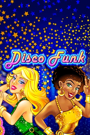 Disco Funk демо играть онлайн | MaxBet Казино без регистрации