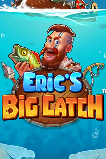Eric’s Big Catch™ демо играть онлайн | MaxBet Казино без регистрации