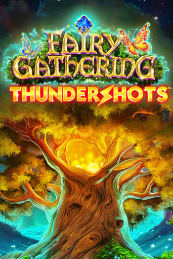 Fairy Gathering: Thundershots демо играть онлайн | MaxBet Казино без регистрации