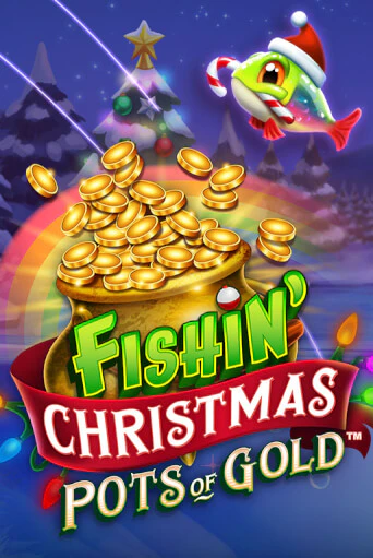 Fishin Christmas Pots of Gold демо играть онлайн | MaxBet Казино без регистрации