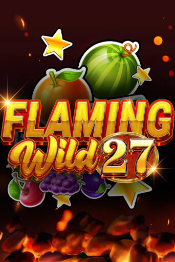 Flaming Wild 27 демо играть онлайн | MaxBet Казино без регистрации