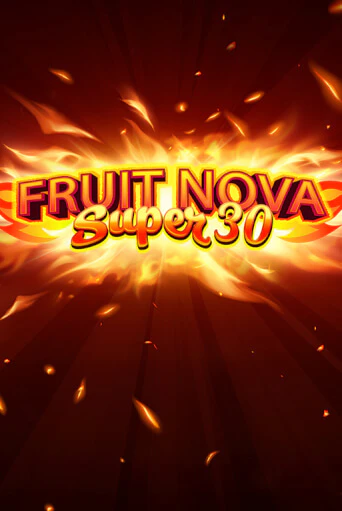 Fruit Super Nova 30 демо играть онлайн | MaxBet Казино без регистрации