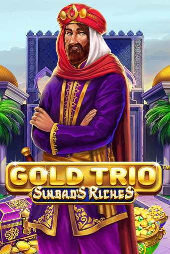 Gold Trio: Sinbad's Riches демо играть онлайн | MaxBet Казино без регистрации