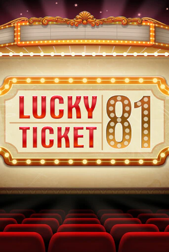 Lucky Ticket 81 демо играть онлайн | MaxBet Казино без регистрации