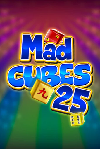 Mad Cubes 25 демо играть онлайн | MaxBet Казино без регистрации