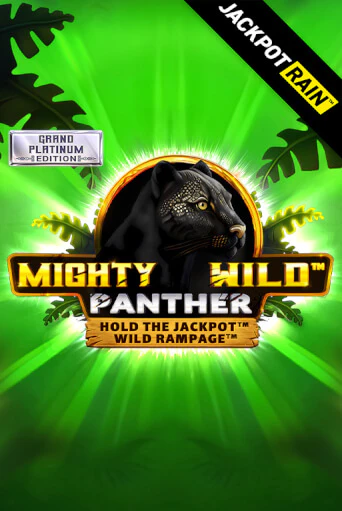 Mighty Wild: Panther Grand Platinum Edition JackpotRain демо играть онлайн | MaxBet Казино без регистрации