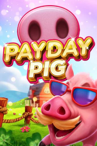 Payday Pig демо играть онлайн | MaxBet Казино без регистрации