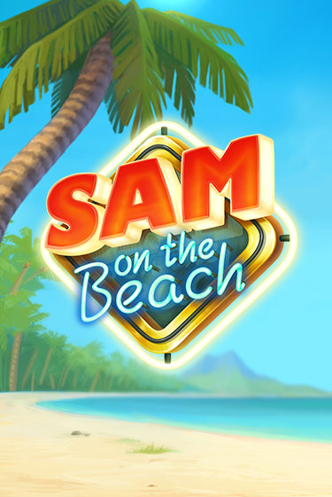 Sam on the Beach демо играть онлайн | MaxBet Казино без регистрации