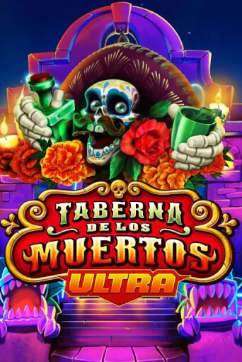 Taberna De Los Muertos Ultra демо играть онлайн | MaxBet Казино без регистрации