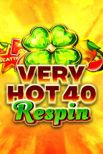 Very Hot 40 Respin демо играть онлайн | MaxBet Казино без регистрации