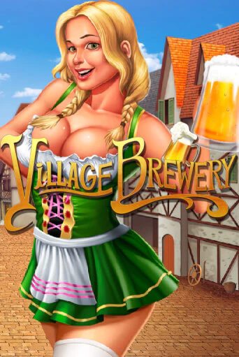 Village Brewery демо играть онлайн | MaxBet Казино без регистрации