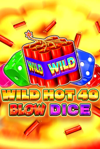 Wild Hot 40 Blow Dice демо играть онлайн | MaxBet Казино без регистрации