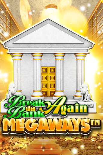 Break Da Bank Again™ MEGAWAYS™ демо играть онлайн | MaxBet Казино без регистрации