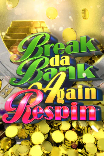 Break da Bank Again Respin демо играть онлайн | MaxBet Казино без регистрации
