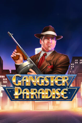 Gangster Paradise демо играть онлайн | MaxBet Казино без регистрации